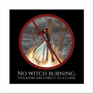 No Witch Burning - Violators Are Subject To A Curse Posters and Art